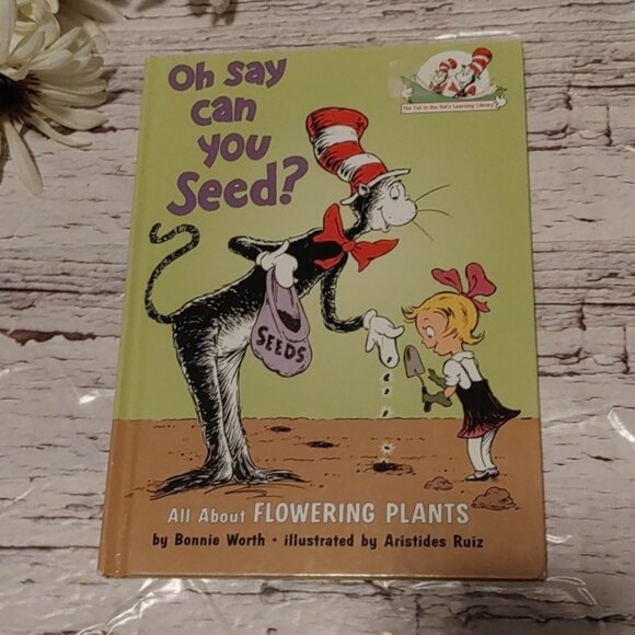 3/$13 Oh Say Can You Seed. All about flowering plants by Bonnie Worth - Picture 1 of 6